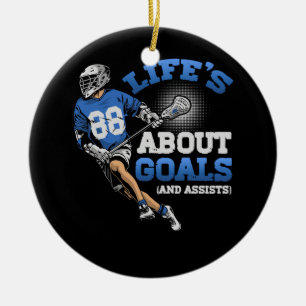 Mens Life's About Goals Lacrosse Sport Inspiration Keramik Ornament
