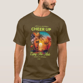 MEN'S LIFE'S JOURNEY CHEER UP T SHIRT 