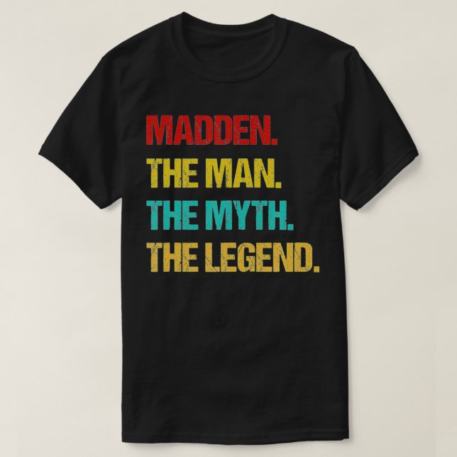 Mens Madden Der Mensch der Mythos der Legende T-Shirt (Design vorne)