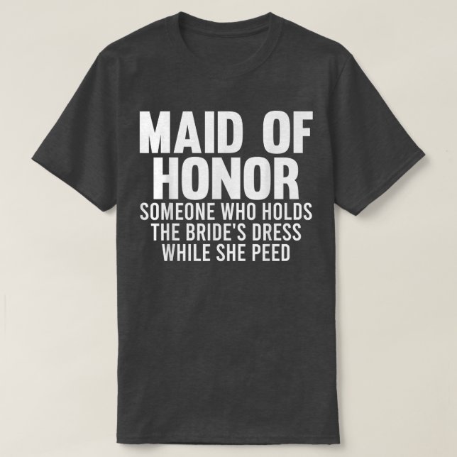 Mens maid of honor someone bride's bride team  T-Shirt (Design vorne)