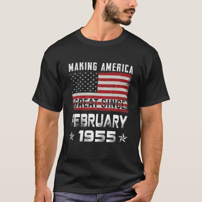 Mens Making America Great Since February 1955 Bday T-Shirt (Vorderseite)