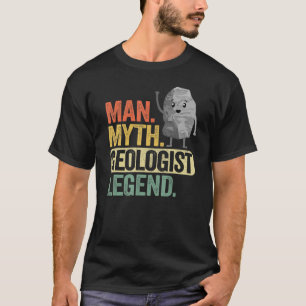 Mens Man Myth Geologist Legend Vater Rockhounding  T-Shirt