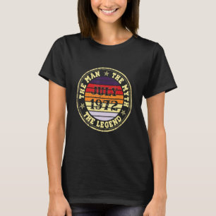 Mens Man Myth Legend Juli 1972 50. Geburtstag 50 Y T-Shirt