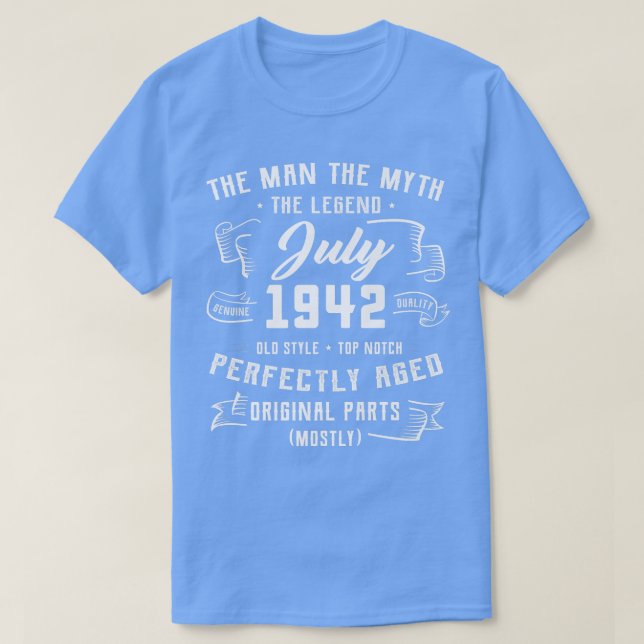 Mens Man Myth Legend July 1942 80th Birthday Gift  T-Shirt (Design vorne)