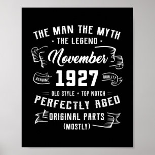 Mens Man Myth Legend November 1927 95. Geburtstag Poster