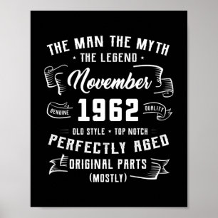 Mens Man Myth Legend November 1962 60. Geburtstag Poster