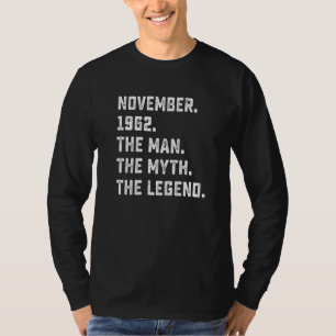 Mens Man Myth Legend November 1962 60. Geburtstag T-Shirt