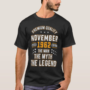 Mens Man Myth Legend November 1962 60. Geburtstag T-Shirt