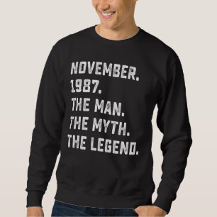 Mens Man Myth Legend November 1987 35. Geburtstag Sweatshirt