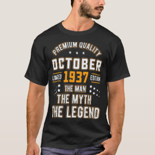 Mens Man Myth Legend Oktober 1937 85. Geburtstag 8 T-Shirt