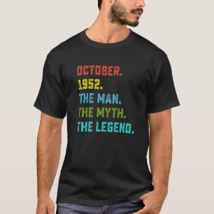 Mens Man Myth Legend Oktober 1952 70. Geburtstag 7 T-Shirt