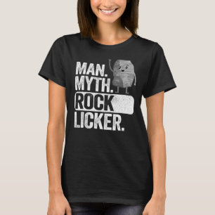 Mens Man Myth Rock Licker Vater Opa Geology Joke T-Shirt