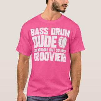Mens Marching Band Drummer Funny Bass Drum T-Shirt