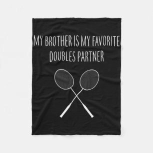 Mens mein Bruder ist mein Lieblings-Doppelpartner Fleecedecke