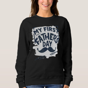 Mens mein erster Vatertag Neuer Papa glücklich Dad Sweatshirt