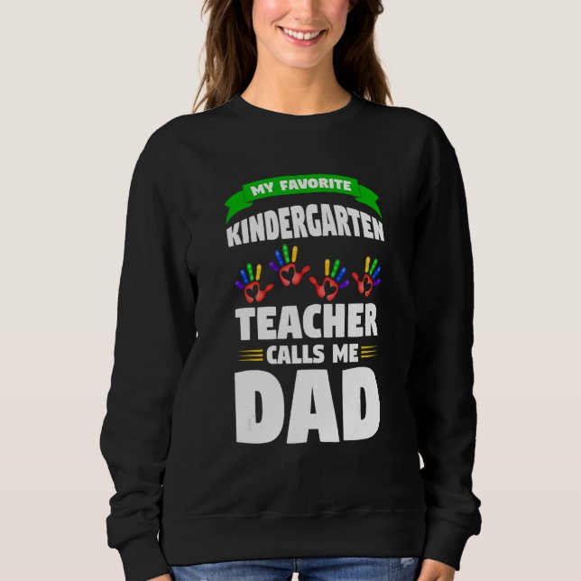 Mens Mein Kindergarten Lehrer nennt mich Vater Leh Sweatshirt (Vorderseite)