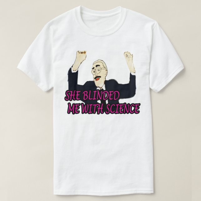 Mens mein Liebling, den sie mir mit wissenschaftli T-Shirt (Design vorne)