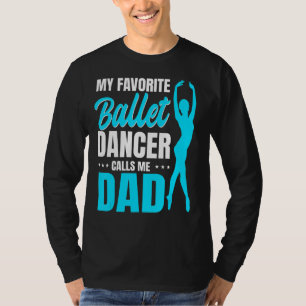 Mens mein Lieblings-Ballett-Tänzer nennt mich Vate T-Shirt