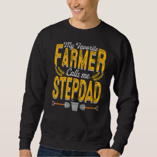 Mens Mein Lieblings-Bauer nennt mich Stepdad Farm Sweatshirt