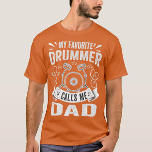 Mens mein Lieblings-Drummer nennt mich Vater Funny T-Shirt