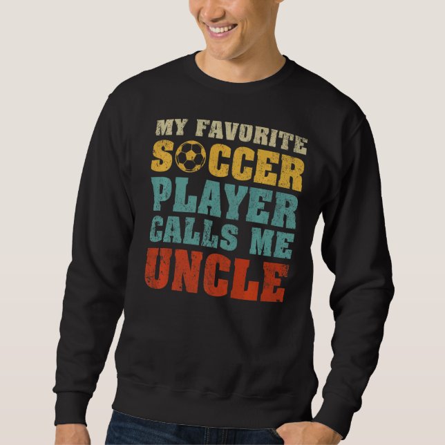 Mens Mein Lieblings-Fußballspieler nennt mich Onke Sweatshirt (Vorderseite)