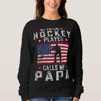 Mens Mein Lieblings-Hockey-Spieler nennt mich Papa Sweatshirt