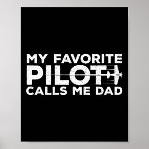 Mens mein Lieblings-Pilot ruft mich Vater Vater&# Poster