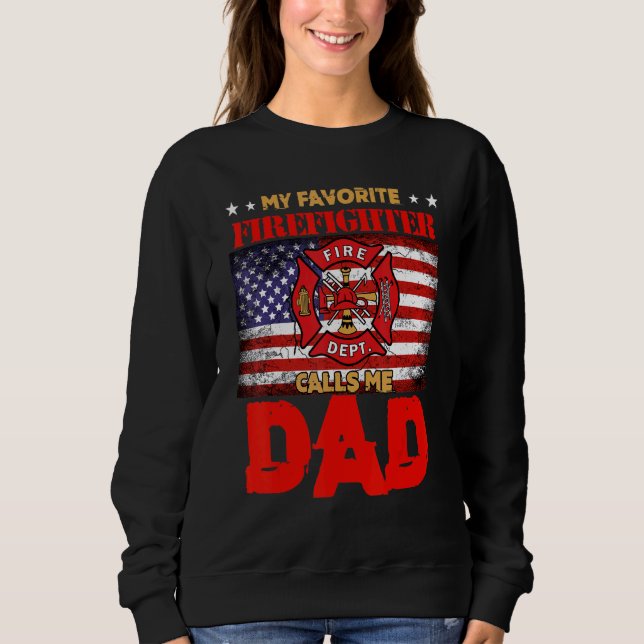 Mens Mein Lieblingsfeuerwehrmann nennt mich Vater  Sweatshirt (Vorderseite)