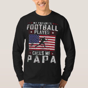 Mens mein Lieblingsfußballspieler nennt mich Papa  T-Shirt