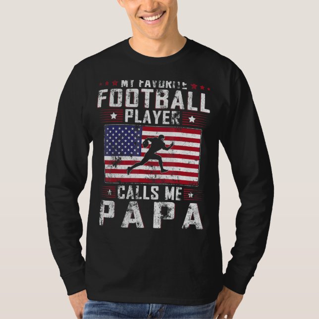 Mens mein Lieblingsfußballspieler nennt mich Papa  T-Shirt (Vorderseite)
