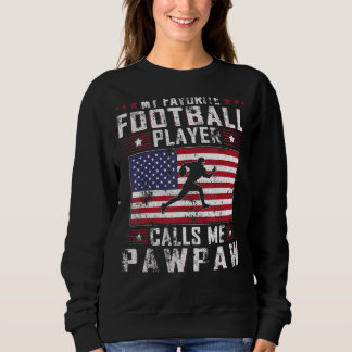Mens mein Lieblingsfußballspieler nennt mich Pawpa Sweatshirt