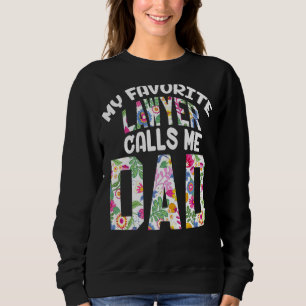 Mens mein Lieblingsjurist nennt mich Vater stolz V Sweatshirt