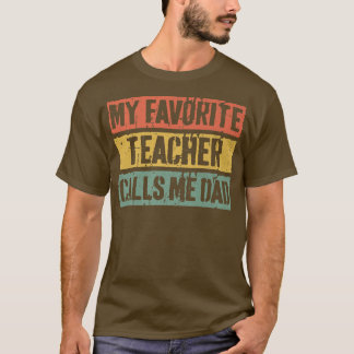 Mens Mein Lieblingslehrer nennt mich PapaVatertag T-Shirt