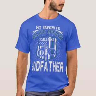Mens mein Lieblingspolizist nennt mich Pate T-Shirt