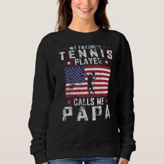 Mens Mein LieblingsTennisspieler nennt mich Papa F Sweatshirt
