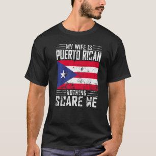 Mens meine Ehefrau ist Puerto Rico nichts stört mi T-Shirt