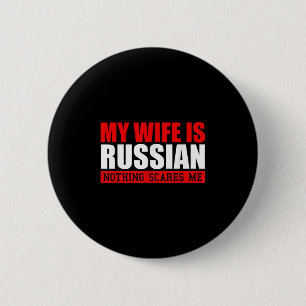 Mens meine Ehefrau ist Russisch nichts stört mich! Button
