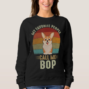 Mens meine Lieblings-Leute nennen mich Bop Niedlic Sweatshirt