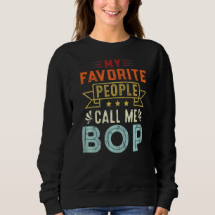 Mens meine Lieblings-Leute nennen mich Bop Retro V Sweatshirt
