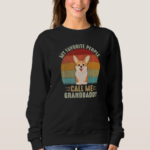 Mens Meine Lieblings-Leute nennen mich Granddaddy Sweatshirt