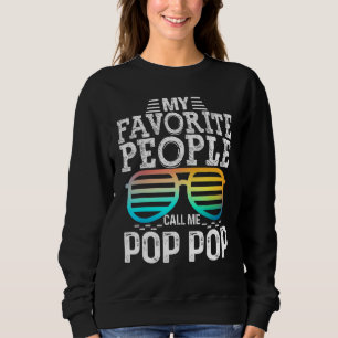 Mens Meine Lieblings-Leute nennen mich Pop Pop Bri Sweatshirt