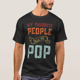 Mens Meine Lieblings-Leute nennen mich Pop Spaß Va T-Shirt