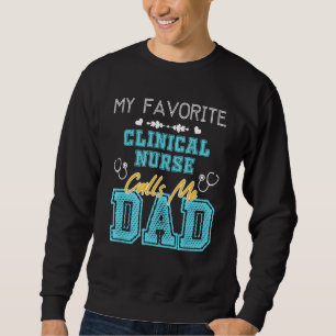 Mens meine Lieblingsklinik nennt mich Vater Fathe Sweatshirt