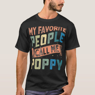 Mens meine Lieblingsmenschen nennen mich Mohn Opa T-Shirt