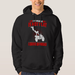 Mens meine Welt ist nicht flach, ich fahre vierräd Hoodie