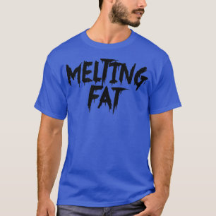 Mens MELTING FAT GYM Fitness Workout Bodybuilding  T-Shirt