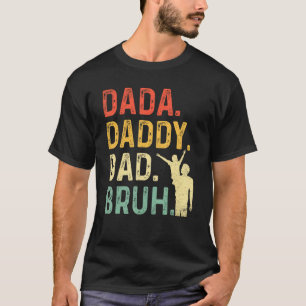 Mens Men Dada Daddy Vater Bruh Fathers Day Vintag T-Shirt