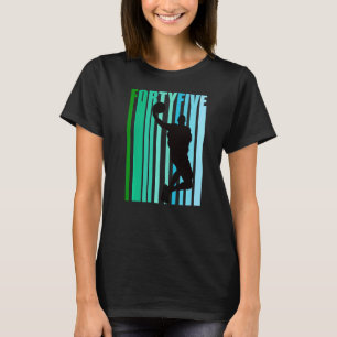 Mens Mens 45. Geburtstag Basketball 45 Heute Spiel T-Shirt