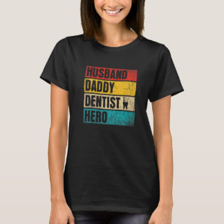 Mens Mens Husband Daddy Dentist Hero Vatertag T-Shirt