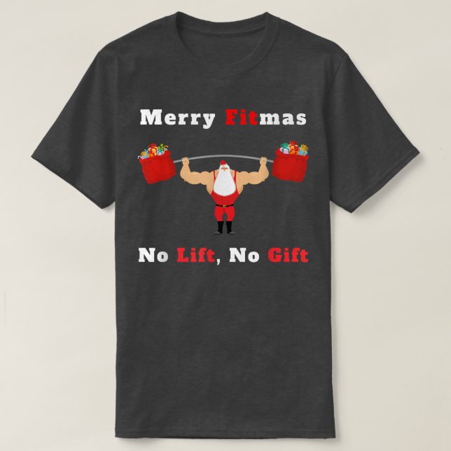 Mens Merry Fitmas, kein Lift kein Geschenk Weihnac T-Shirt (Design vorne)
